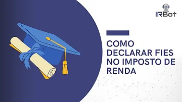 Como lançar o Fies no Imposto de Renda 2020?