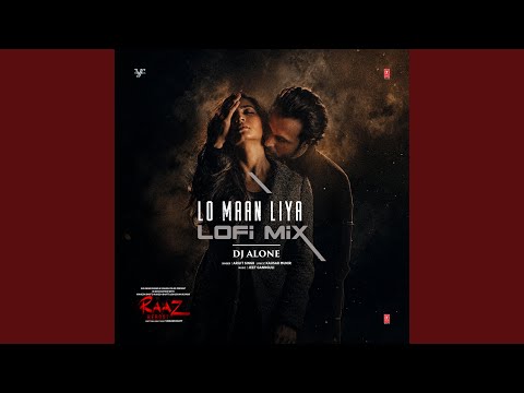 Lo Maan Liya Lofi Mix