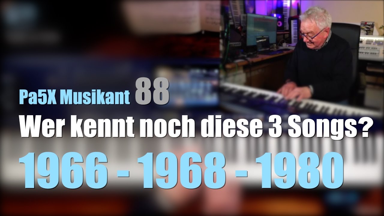 Pa5X Musikant88 - 1966/1968/1980 -  Wer kennt noch diese 3 Songs? # 1615