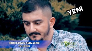 Özgür Kaplan & Yahya Akyüz Yar Gelsin 2021 Resimi