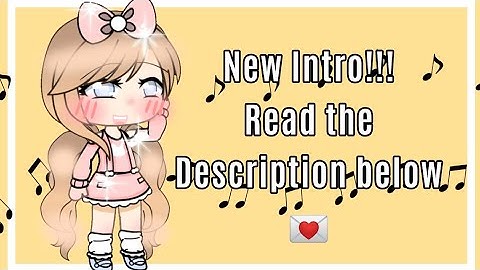 New Intro!!! |Read the Description below| 💌