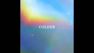 Video thumbnail of "Colder - Crazy Love"