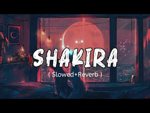 Shakira Song SlowedReverb