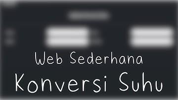 Website Sederhana | Projek 1 (konversi suhu)