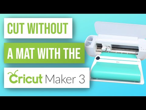 ✂️How to Cut Without a Mat with the Cricut Maker 3