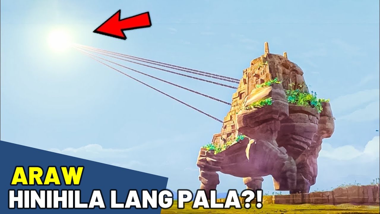 HINIHILA ANG ARAW NUNG SINAUNANG PANAHON SA PAMAMAGITAN NG MGA HIGANTE