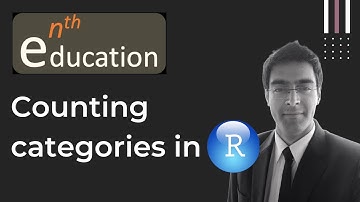 Counting Categories in R | R Studio