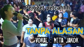 Remix ogt Tanpa Alasan (remix) | Vokal ° Mita | Ogt Om Kebuk Entertaiment