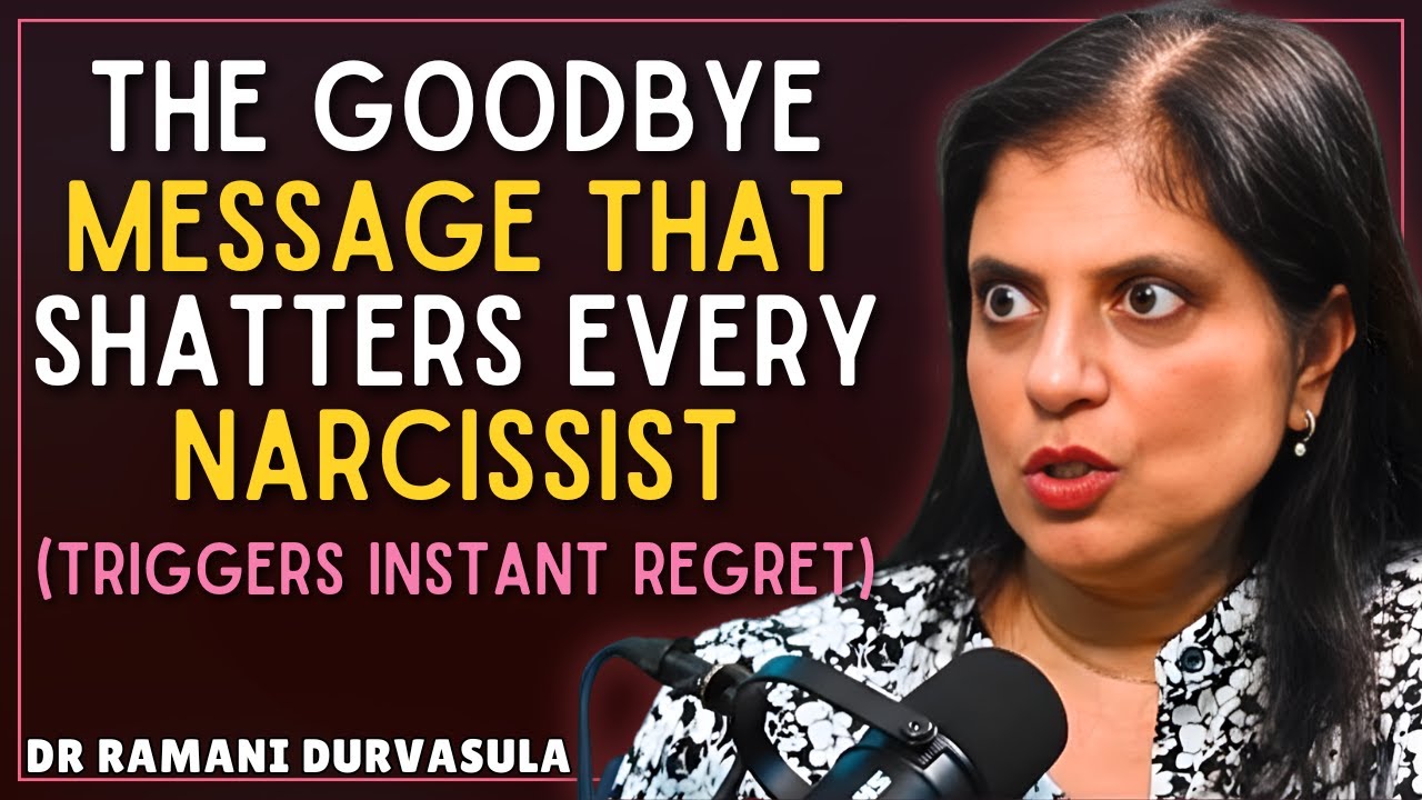 The Goodbye Message That Shatters Every Narcissist (Triggers Instant Regret) | Dr Ramani