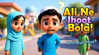 Information Ali Ne Jhoot Bola Aur Mushkil Mein Phas Gaya | Islamic Moral Story for Kids | Urdu Cartoon Guide
