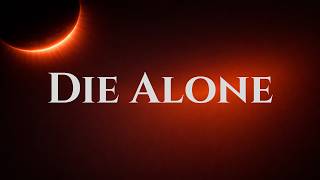 Eclipsed Eden - Die Alone