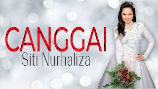 Siti Nurhaliza - Canggai