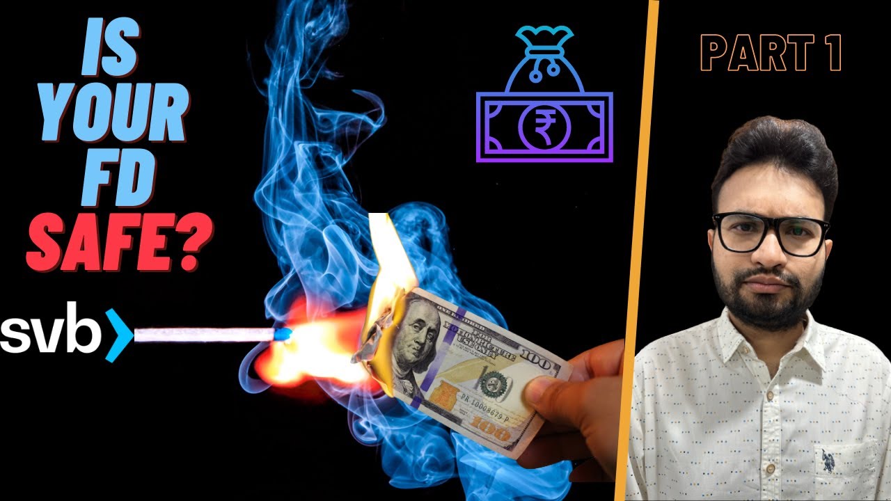 Is your FD safe after Silicon Valley Bank episode? | US Banking Crisis | Impact on India