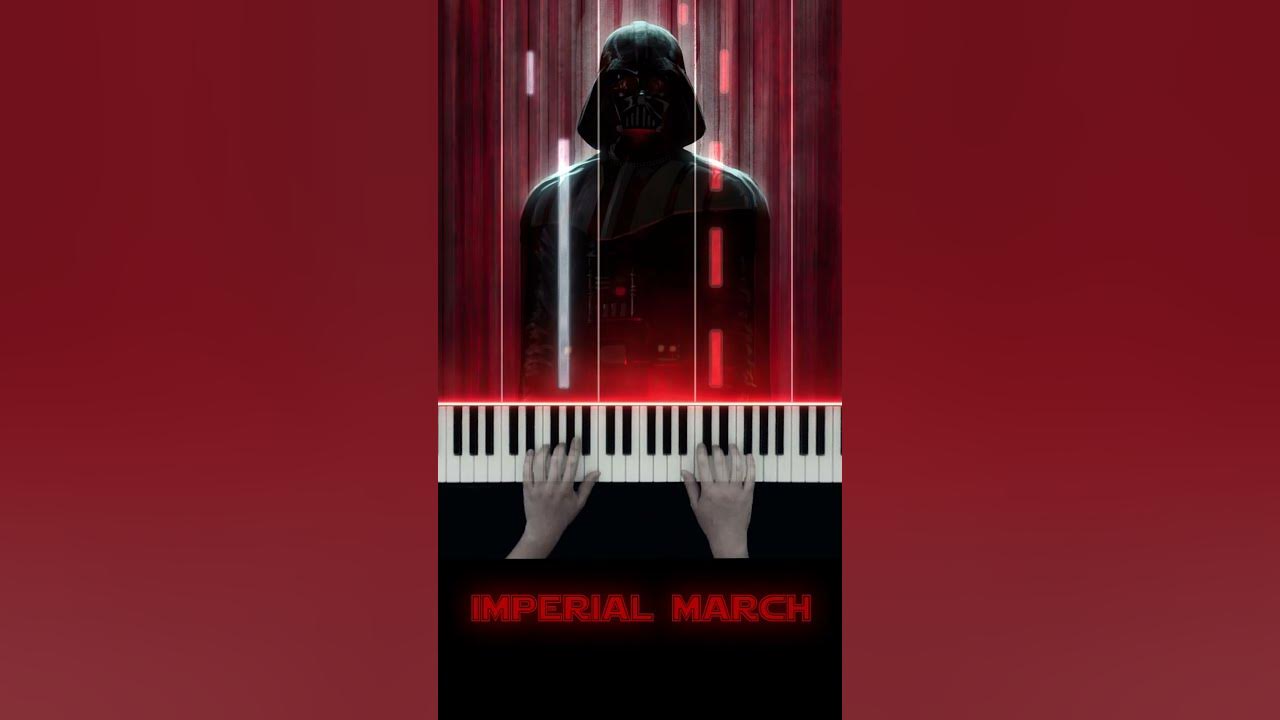 The Imperial March (Darth Vader Theme) - Organ Sound on Piano - Star Wars