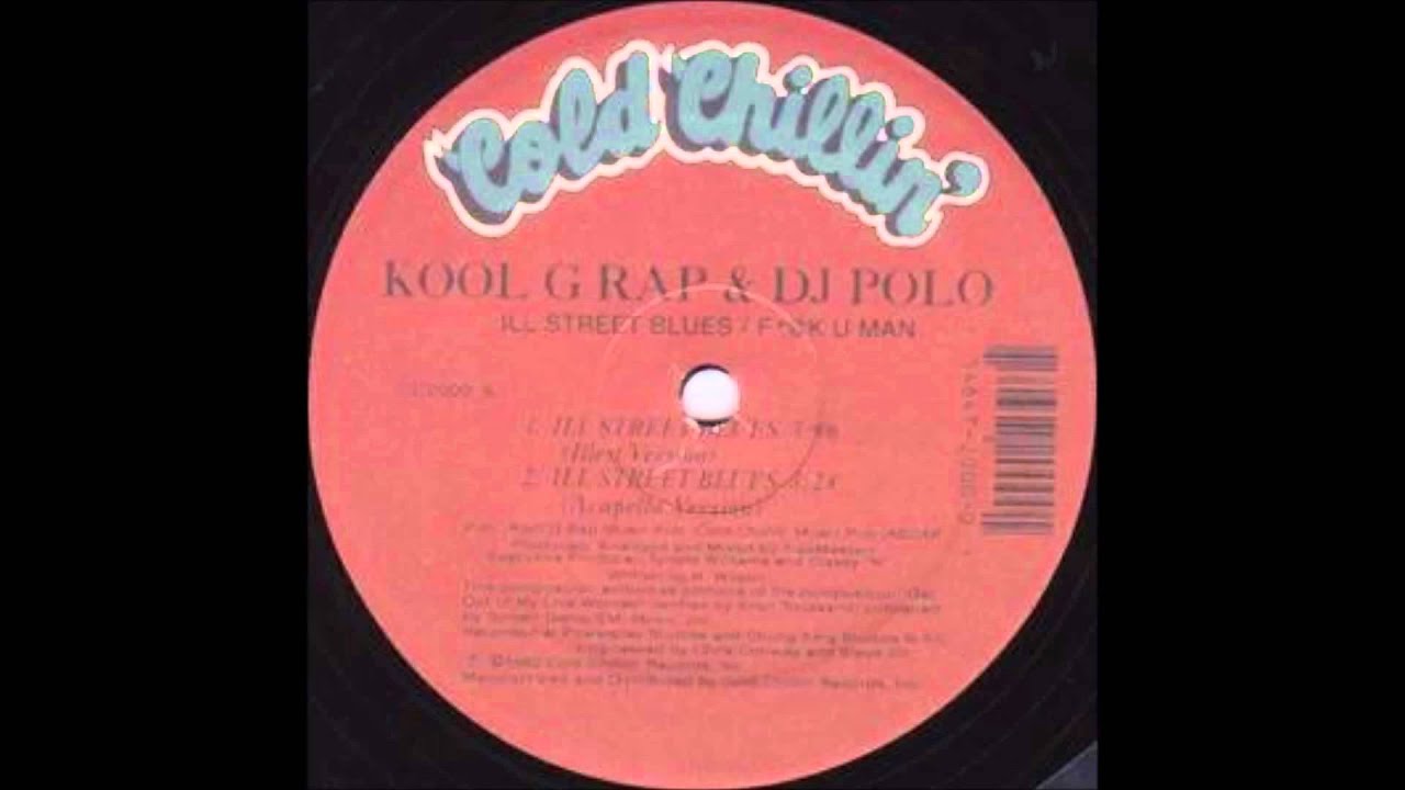 Kool G Rap & DJ Polo - Ill Street Blues