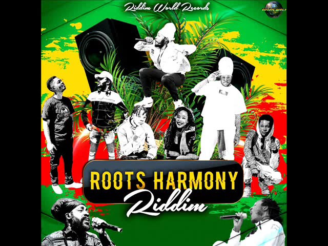 Roots Harmony Riddim Mix (Full) Feat. Norris Man, Lutan Fyah