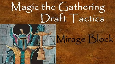 Mirage Block Drafting Strategy: MTG Mastery