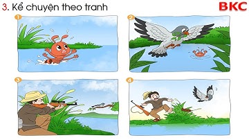 Kể chuyện-Bài 26: Kiến và bồ câu (sách cánh diều tuần 5)