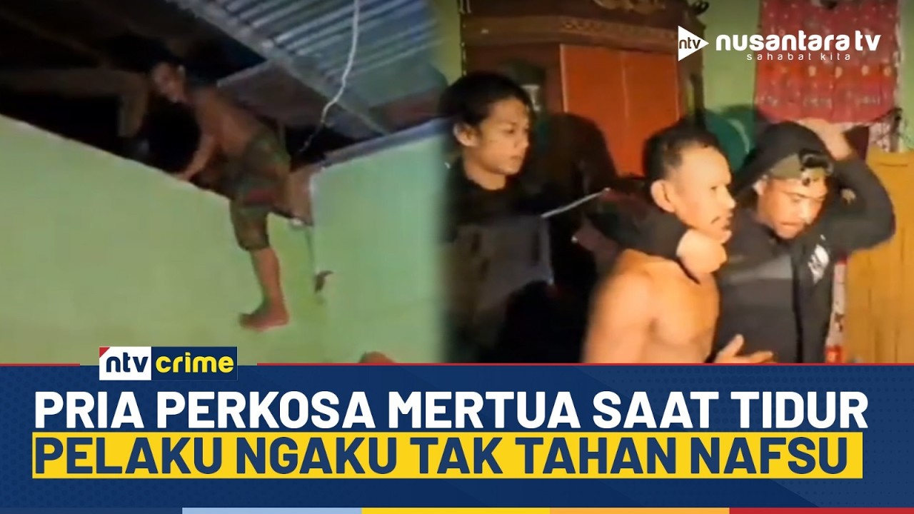 Heboh! Menantu Rudapaksa Mertuanya saat Tidur di Gowa, Pelaku Sembunyi di Atas Plafon | NTV CRIME