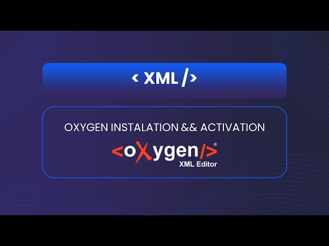 XML - Téléchargements et l'activation d'OXYGEN