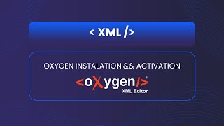 XML - Téléchargements et l'activation d'OXYGEN screenshot 4