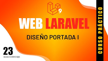 Curso Laravel 9 Página Web para Negocio | FRONTEND DISEÑO PORTADA 23