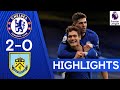 Chelsea 2-0 Burnley | Tuchel’s First Win as Azpilicueta & Alonso Score! | Highlights