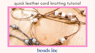 Quick Leather Cord Knotting Tutorial
