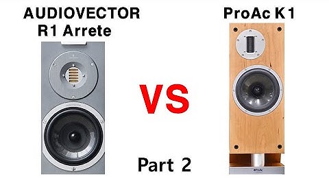 ② [Sound Battle] AUDIOVECTOR R1 Arrete vs ProAc K1 (Saults - Let It Go)