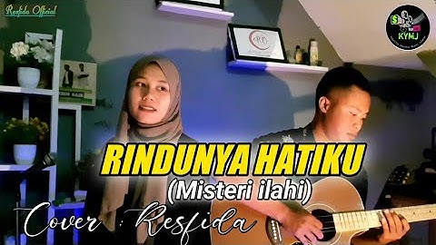 Rindunya Hatiku|(misteri ilahi) Cover Resfida