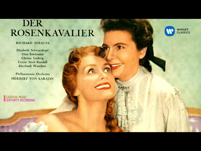 Strauss - Le Chevalier à la Rose: Hab' mir's gelobt : S.Randall / C.Ludwig, E.Schwarzkopf / Orch Philharmonia / H.von Karajan