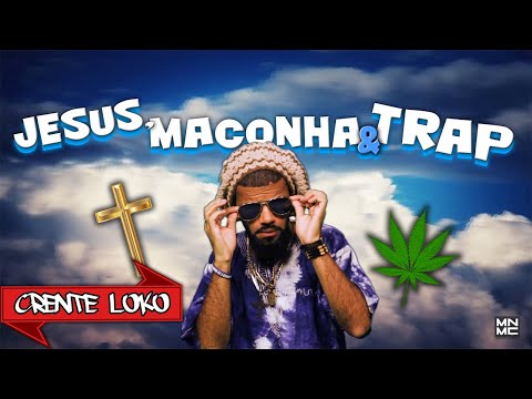 MN MC - JESUS, MACONHA & TRAP (Clipe)