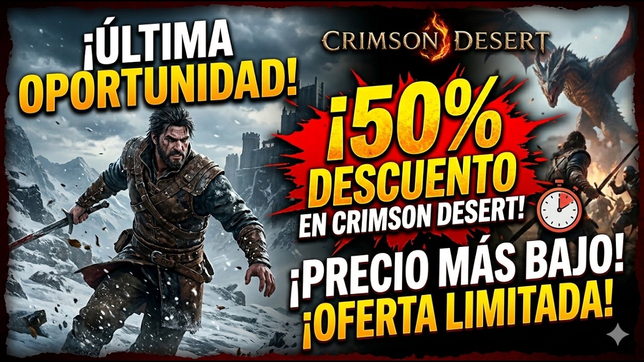 este-descuento-en-crimson-desert-no-va-a-durar-mucho-youtube