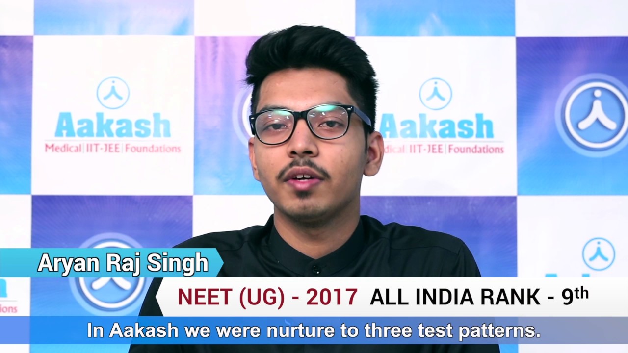 neet ug 2017 topper aryan raj singh air 9 aakash institute