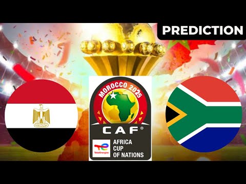 Egypt Vs South Africa CAF African Cup Of Nations 2025 Preview Prediction 