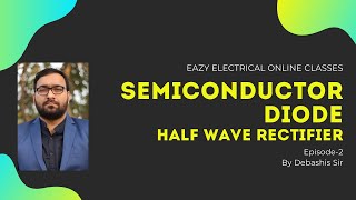 V I Characteristics & Half Wave Rectifier with Simulation I Electronics Lecture-2