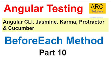 Angular Testing Tutorial #10 - BeforeEach Method in Test Spec