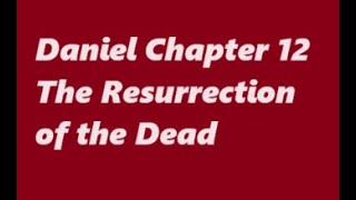 Daniel 12: The Book of Daniel, The Resurrection, Catholic Bible Study, Fr. Tim Peters