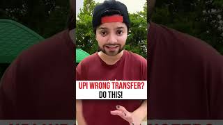 Wrong UPI Transfer? Do This!