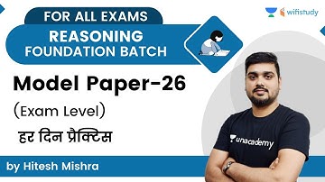 Model Paper 26 | Reasoning | SSC/RRC GPD/NTPC CBT2 | wifistudy | Hitesh Sir