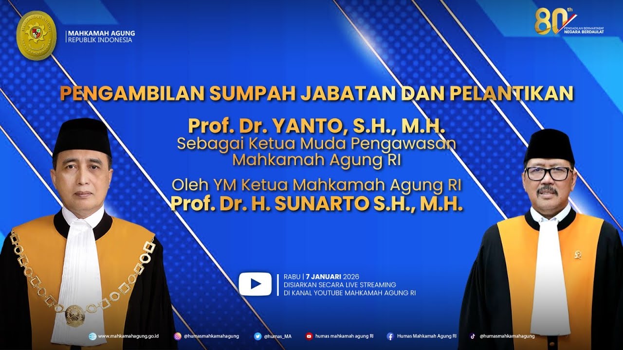 Pengambilan Sumpah Jabatan dan Pelantikan Ketua Muda Pengawasan Mahkamah Agung RI
