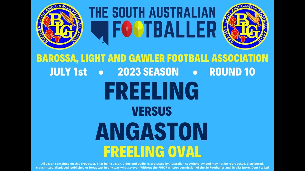 2023 BL&GFA Round 10 : Freeling Vs Angaston, Freeling Oval, Saturday 1st July