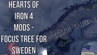 Hearts of Iron 4 Mods - Focus Tree For Sweden (This HOI4 Mod Lets You Play As A Viking)