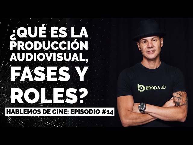 ¿Qué es la Producción Audiovisual, fases y roles? class=