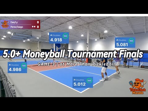 5.0+ Moneyball Tournament Finals | DO or DIE Game! | GAME 3 | at More Than Pickleball