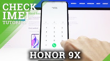 How to Check IMEI and Serial Number in Honor 9x – Important Numbers