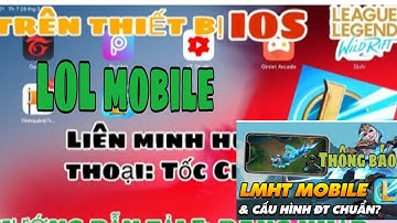 LOL MOBILE | Hướn dẫn tải và đăng nhập LMHT Tốc Chiến Beta China trên thiết bị IOS (Wild Rift)