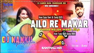 Ailo re mokor parab helak mare ailo re // Choou Ncha Mix // Dj Nanku Official Jamshedpur