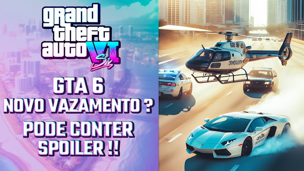 GTA 6 Vazamento Revela Gameplay, Local, Lançamento e Mais