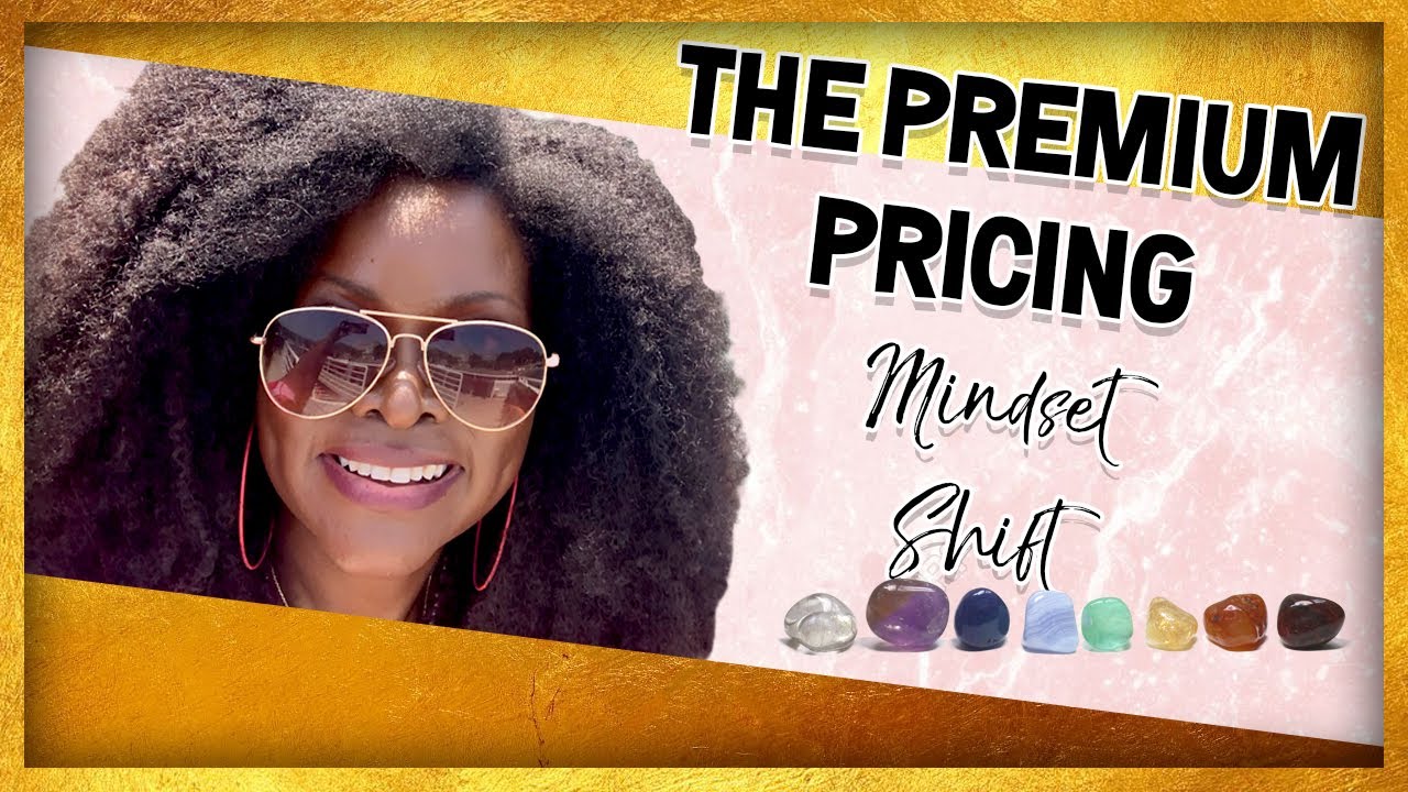 The High Ticket Pricing Mindset Shift to a Premium Sales Coaching or ...